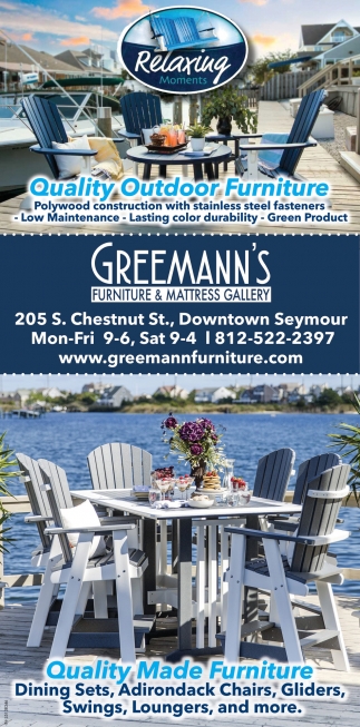 Quality Outdoor Furniture, Greemann's Furniture & Mattress Gallery, Seymour, IN